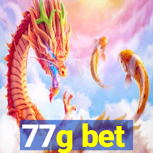 77g bet